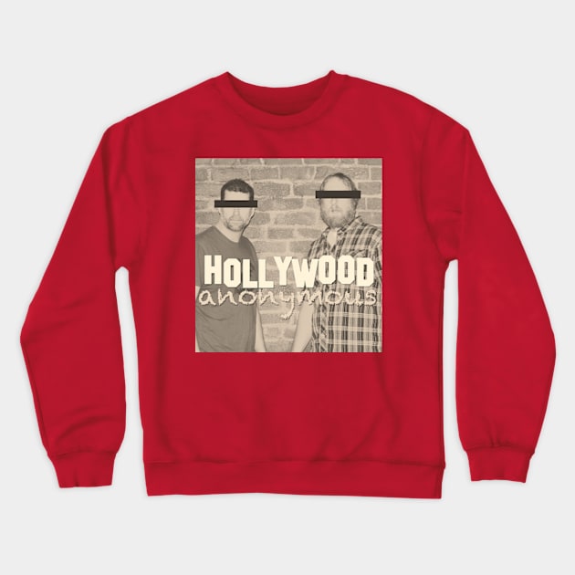 Hollywood Anonymous #1 Crewneck Sweatshirt by JonHuck